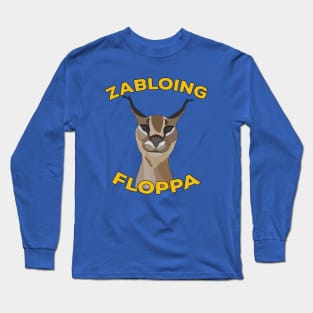 Zabloing Floppa Long Sleeve T-Shirt
